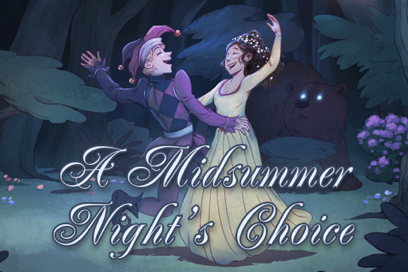 A Midsummer Night’s Choice