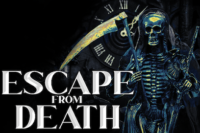 Escape from Death