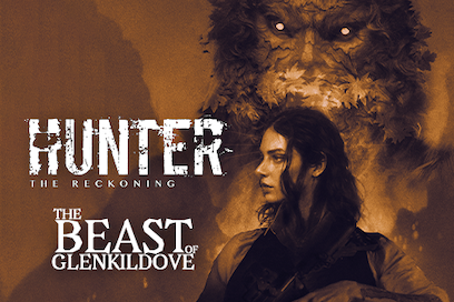 Hunter: The Reckoning — The Beast of Glenkildove
