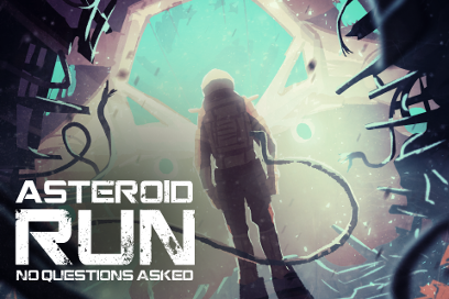 Asteroid Run: No Questions Asked
